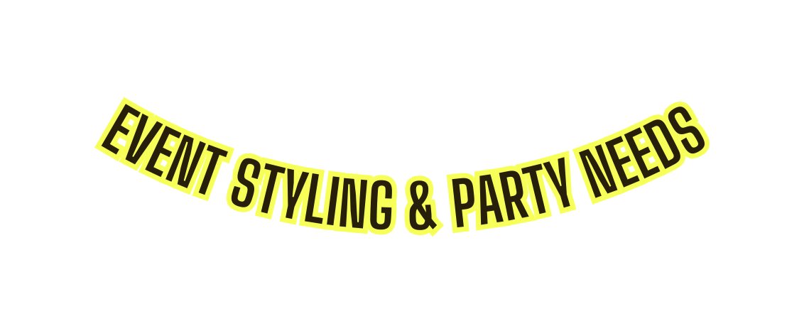 Event styling Party needs